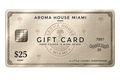 Aroma House Miami $25 e-gift card, cream design